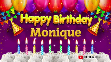 Monique Happy birthday To You - Happy Birthday song name Monique 🎁