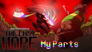 Glitchtale The Last Hope: My Parts