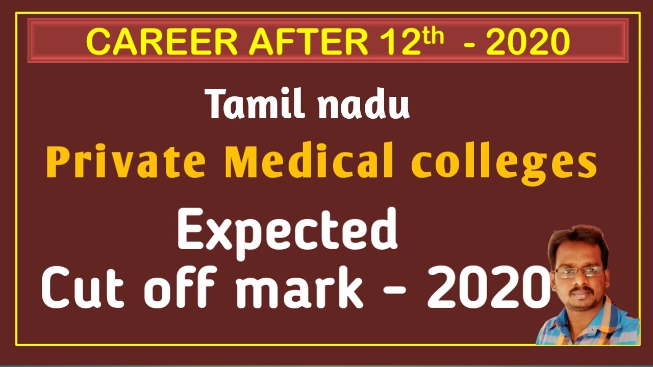 mbbs-private-medical-college-tamilnadu-expected-cut-off-2020-youtube