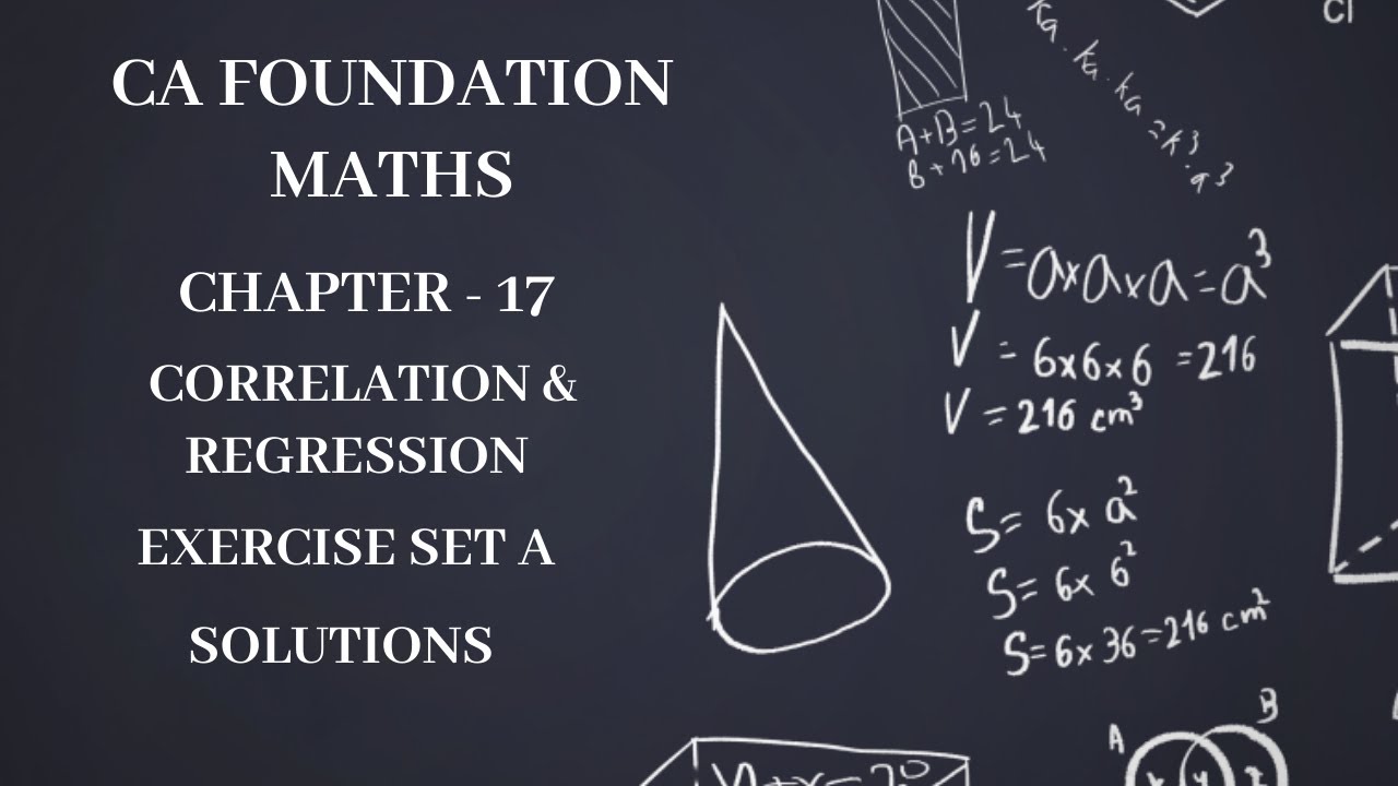 CA Foundation Maths | Correlation and Regression | Exercise Set A | ICAI Study Material