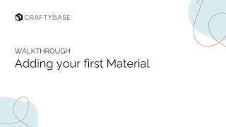How to Add a Material in Craftybase