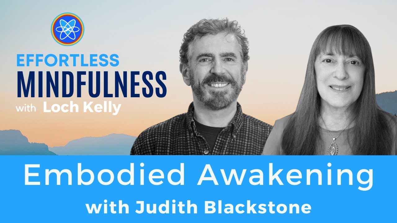 Embodied Awakening with Judith Blackstone
