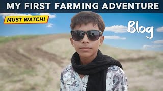 My First Farming Blog मई फरसट फरमग बलग New Blog