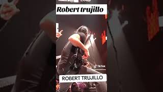 Robert Trujillo🤘🤘🤘