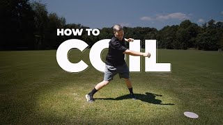 How to Coil | When and How to "Reach back"