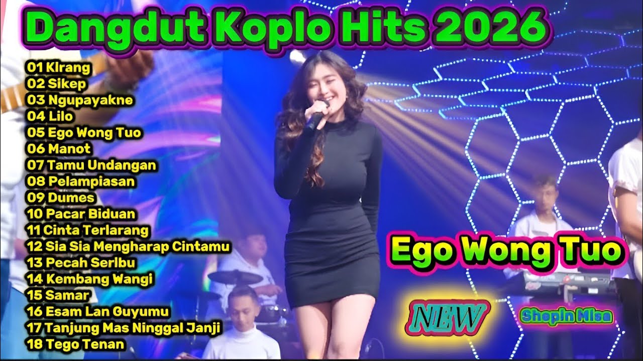 Dangdut Koplo Hits 2026 🔥Ego Wong Tuo, Ngupayakne, Lilo | Full Album Koplo Terbaru Paling Viral