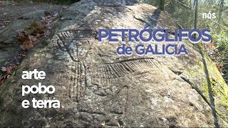 Petróglifos de Galicia: arte, pobo e terra