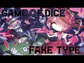 FAKE TYPE. &quot;GAME OF DICE&quot; MV