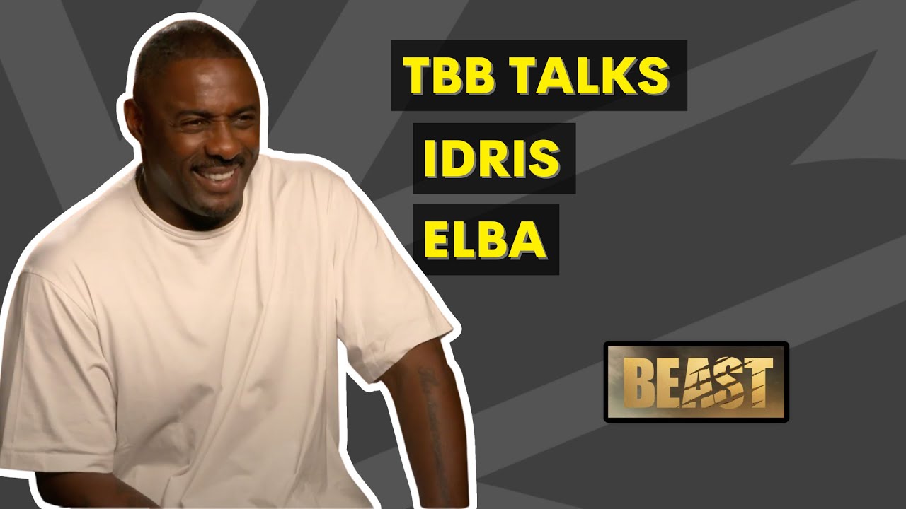 Idris Elba Talks Beast ... Fighting Lions & Working With Will Packer | TBB Talks