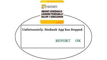 Unfortunately,NeoBank Has Stopped Error in Android - App Not Open Problem | AllTechapple