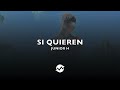 (LETRA) Si Quieren-Junior H [2020]