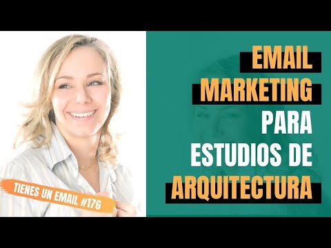 Email Marketing para estudios de arquitectura  ?‍♂️ / Paco Vargas