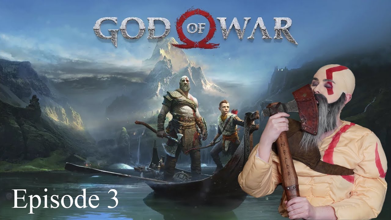 I AM GOD OF WAR | First Time Playing God of War 2018 - Episode 3 - YouTube