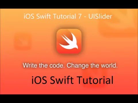iOS Swift Tutorial 7  -  UISlider