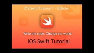 iOS Swift Tutorial 7  -  UISlider
