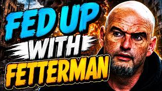 John Fetterman Is Bought And Paid For