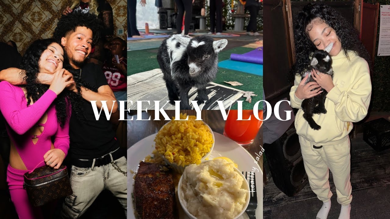 yoga but with goats?! + my family was outside + tapein removal + southern fire kitchen & more!