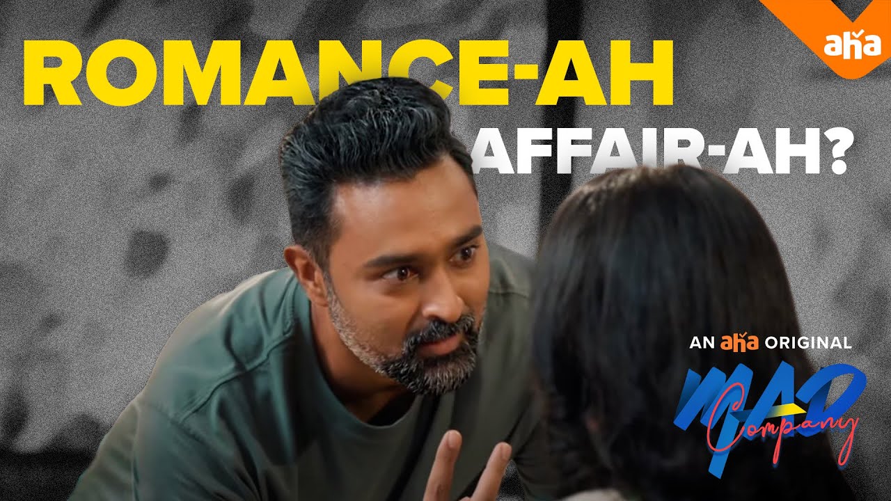 Mad Company | AK's Romance or Affair | Prasanna, Kaniha, Dhanya, SPB Charan, Vignesh | aha Original