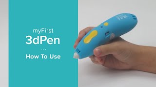 myFirst 3dPen | How to use