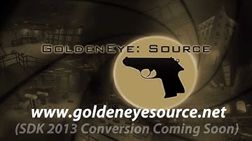 GoldenEye: Source v4.2 SDK 2013 Preview Trailer