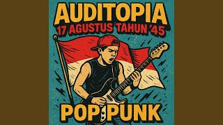 Download Lagu 17 AGUSTUS TAHUN 45 ( POP PUNK ) (feat. Agriawan Sandy) Download Lagu 17 AGUSTUS TAHUN 45 ( POP PUNK ) (feat. Agriawan Sandy)