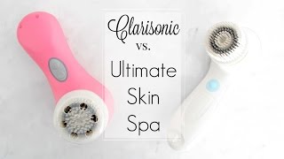 CLARISONIC MIA 2 vs. ULTIMATE SKIN SPA- Cheap vs. Expensive