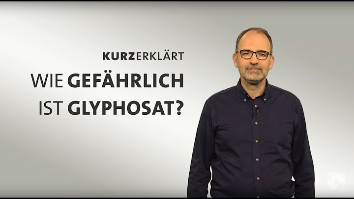 #kurzerklärt: Wie gefährlich ist Glyphosat?