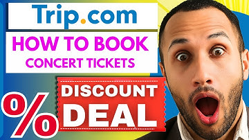 How To Book Concert Tickets On Trip.Com 2025 | Step By Step