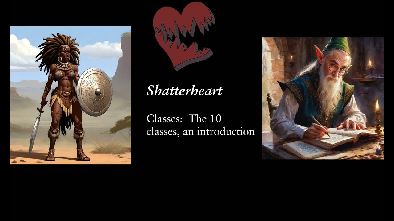 The 10 Shatterheart Classes an Introduction