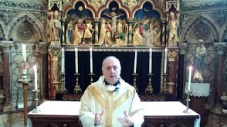 Fr Robert Wright's Sermon - Sunday 17th May 2020