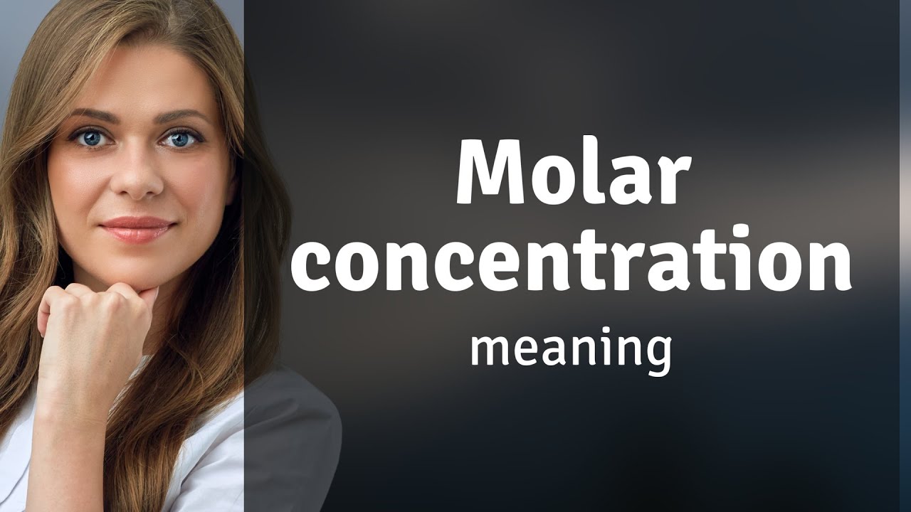 Demystifying Molar Concentration: A Beginner's Guide