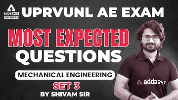 UPRVUNL AE 2022 | UPRVUNL AE Mechanical Preparation | Most Expected Questions #3 | By Shivam Sir