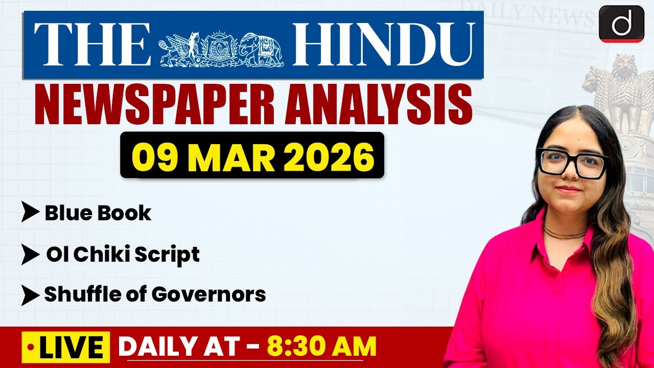 The Hindu Analysis | 09 March 2026 | Current Affairs | UPSC | Drishti IAS English