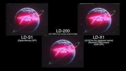 LaserDisc player image quality comparison PIONEER LD-200 vs LD-S1 vs LD-X1