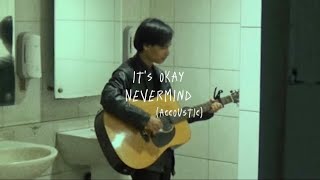 Brian Rahmattio - It's okay nevermind (Accoustic version)