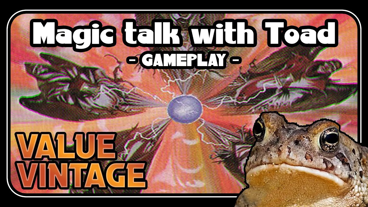Gameplay Session #7 || 30$ Value Vintage || Magic Talk with Toad
