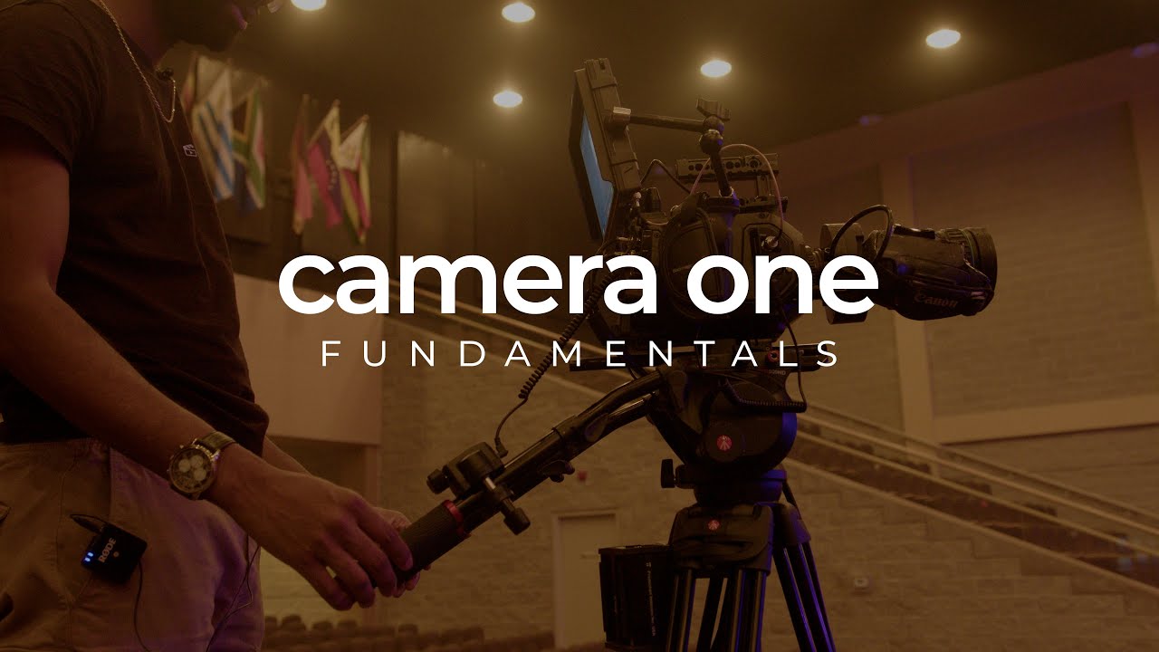 Camera One | Broadcast Fundamentals - YouTube
