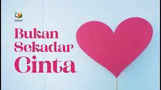 Bukan Sekadar Cinta