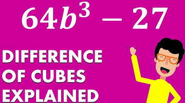 MATH| DIFFERENCE OF CUBES EXPLAINED + Example Solved