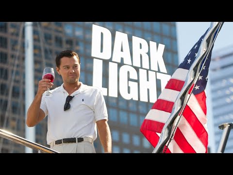 THE WOLF OF WALL STREET | DARK LIGHT