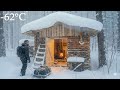 One Night at −62°C | Off-Grid Life Inside a Relentless Snowstorm Human Endurance