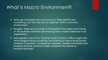 MARKETING ENVIRONMENT, macro & micro environment