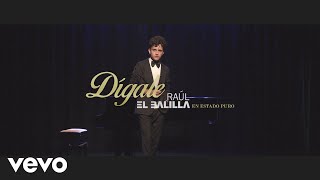 Raúl el Balilla - Dígale chords