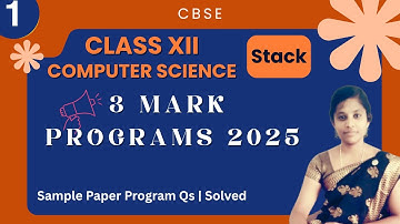 Top 5 Tips for 3 Mark Stack Program Questions | 12th Computer Science| Sample Paper |File Handling