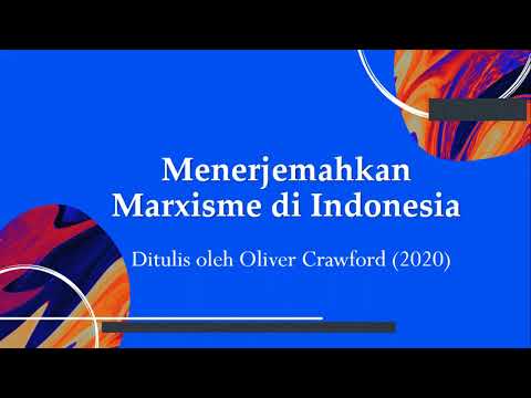 Penerjemahan Marxisme, Marxist Glosary (Istilah Marxis) dan Kapital di Indonesia (Kajian Oliver Crawford, Coen Husain Pontoh, Ramon Guillermo, Yeri Wirawan)