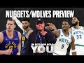 Nuggets/Wolves Preview | I&#39;m Not Gon Hold You #INGHY