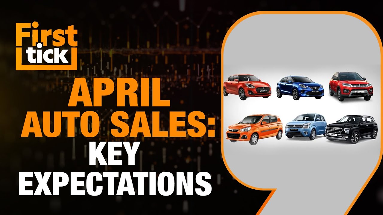 Auto Sales In April | What To Expect?