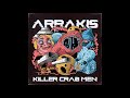 Killer crab men  arrakis feat ashirogi muto blezz vagabond from beyond james lyons ofnaz