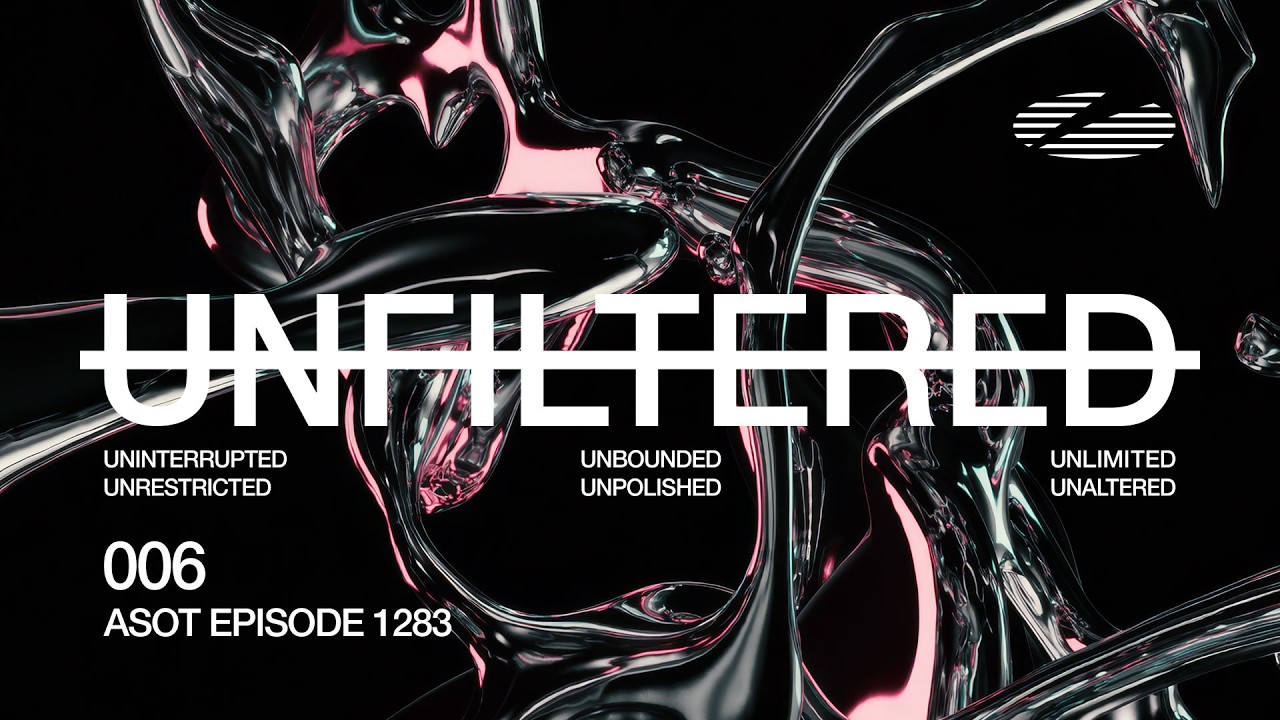 A State of Trance Episode 1283 - Armin van Buuren UNFILTERED #006 (@astateoftrance)