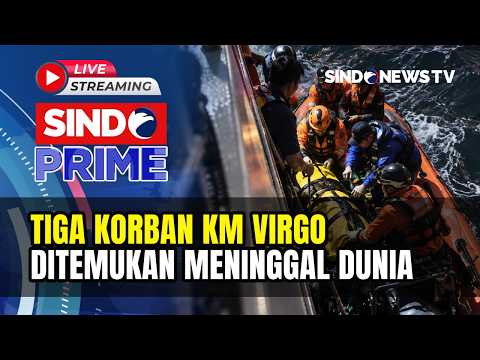 🔴3 Korban KM Virgo Ditemukan Meninggal, Tim Gabungan Lakukan Evakuasi | SINDO PRIME | 19/09 | FULL